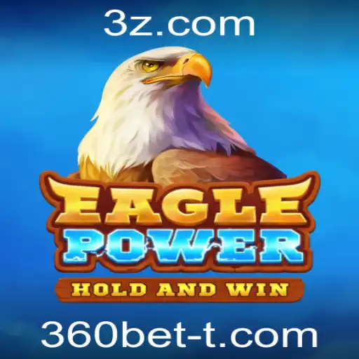 EaglePower: Explore a Emoção das Apostas com 360bet